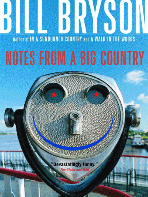 Title details for Notes From a Big Country by Bill Bryson - Available